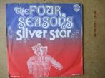 a1538 four seasons - silver star, Cd's en Dvd's, Vinyl Singles, Ophalen of Verzenden, Gebruikt, 7 inch, Single