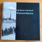Werner Mantz - Maastricht in de tijd van, Ophalen of Verzenden, 20e eeuw of later, Zo goed als nieuw, Werner Mantz