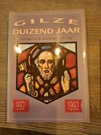 Gilze Duizend Jaar - Geschiedenis van Gilze, Ophalen, 20e eeuw of later, Gelezen
