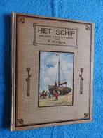 Het Schip van oude tijden tot heden door P. Hofman Compleet, Ophalen of Verzenden, Gelezen