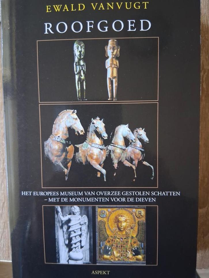 Roofgoed - Ewald Vanvugt, Boeken, Overige Boeken, Gelezen, Ophalen of Verzenden