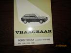 VRAAGBAAK FORD FIESTA 1976-1983, Ophalen of Verzenden, Gelezen, Ford
