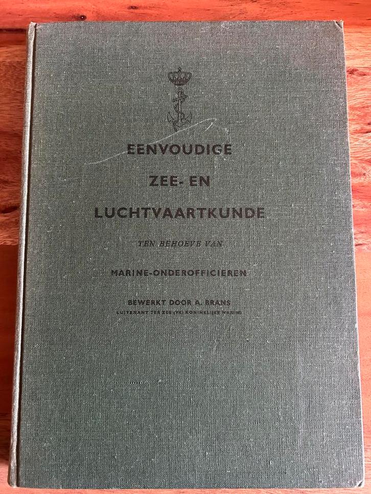 1949 - A. Brans - Eenvoudige Zee- en Luchtvaartkunde Marine, Boeken, Oorlog en Militair, Zo goed als nieuw, Marine, Niet van toepassing