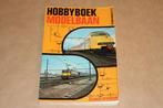 Hobbyboek Modelbaan, Hobby en Vrije tijd, Modeltreinen | Overige schalen, Gebruikt, Ophalen