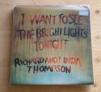 Richard Linda Thompson - I Want To See The Bright Lights UK, Ophalen of Verzenden, Zo goed als nieuw