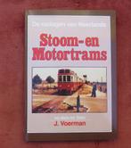 Stoom- en motortrams, Van Bello tot Bello. J. Voerman, Ophalen of Verzenden, Tram, Zo goed als nieuw