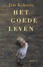 Het Goede leven Auteur: Kokoris, Ophalen of Verzenden, Gelezen, Nederland