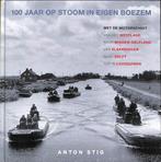 100 jaar op stoom in eigen boezem met de motorschuit, Boeken, Ophalen of Verzenden, Zo goed als nieuw, Overige onderwerpen