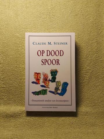 Op dood spoor - Claude M. Steiner. Levensscripten. beschikbaar voor biedingen
