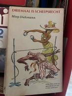 Driemaal is Scheepsrecht - Miep Diekmann, Ophalen of Verzenden, Gelezen, Eén auteur