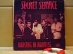 secret service - dancing in madness 2n, 7 inch, Single, Ophalen of Verzenden, Zo goed als nieuw