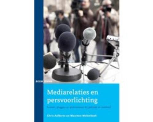 Mediarelaties en persvoorlichting 9789462363861, Boeken, Studieboeken en Cursussen, Zo goed als nieuw, HBO, Beta, Verzenden