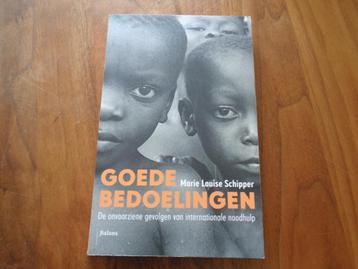Goede bedoelingen - Onvoorziene gevolgen internat.  noodhulp beschikbaar voor biedingen