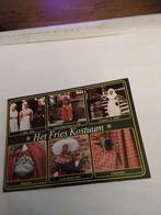 HET FRIES KOSTUUM. 6 AFBEELDINGEN, Ophalen of Verzenden, Klederdracht