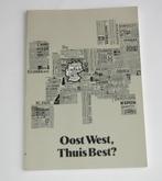 Oost West, Thuis Best? S. Haakma, Ophalen of Verzenden, 20e eeuw of later, Zo goed als nieuw, Europa