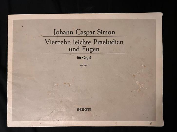 Johann Caspar Simon - Praeludien & Fugen Orgel, Muziek en Instrumenten, Bladmuziek, Gebruikt, Artiest of Componist, Klassiek, Orgel
