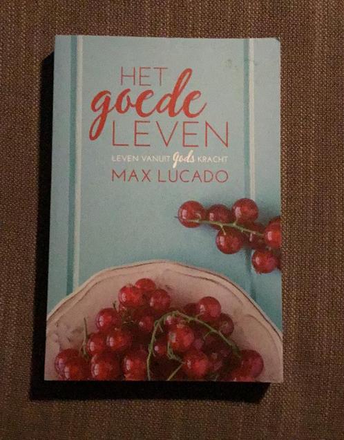 Max Lucado - Het goede leven, Boeken, Godsdienst en Theologie, Zo goed als nieuw, Verzenden