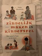 Zindelijk maken is kinderspel - Debby Mendelsohn, Boeken, Ophalen of Verzenden, Zo goed als nieuw, Opvoeding tot 6 jaar