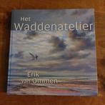 Het Waddenenatelier - Erik van Ommen, Ophalen of Verzenden, Zo goed als nieuw, Fotografie algemeen, Erik van Ommen