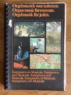 Orgelmuziek voor iedereen - deel 4 - Evergreens en Musicals, Orgel, Gebruikt, Les of Cursus, Ophalen of Verzenden