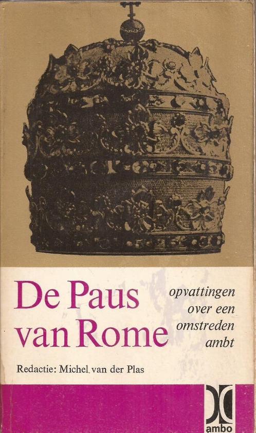 Plas, Michel van der (red.)De Paus van Rome Opvattingen ambt, Boeken, Godsdienst en Theologie, Gelezen, Christendom | Katholiek