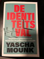 Yascha Mounk - De identiteitsval, Maatschappij en Samenleving, Ophalen of Verzenden, Zo goed als nieuw, Nederland