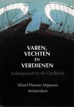 Varen, vechten en verdienen. Scheepvaart in de oudheid., Boeken, Ophalen of Verzenden, Zo goed als nieuw
