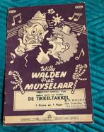 De Tikkeltakkel ; Willy Walden en Piet Muyselaar, Ophalen of Verzenden, Gebruikt