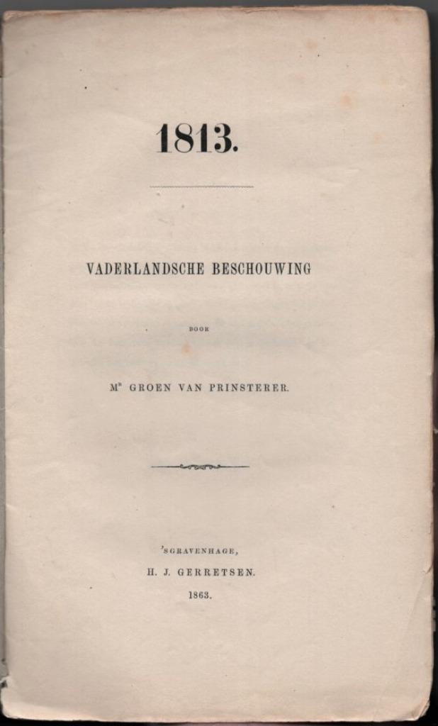 Mr. Groen van Prinsterer ~ 1813 ~ Vaderl. Beschouwing ~ 1863, Antiek en Kunst, Antiek | Boeken en Bijbels, Verzenden