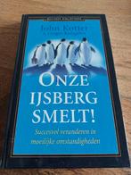 John Kotter - Onze ijsberg smelt!, Boeken, John Kotter; Holger Rathgeber, Ophalen of Verzenden, Zo goed als nieuw