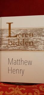 Leren bidden, Matthew Henry, Ophalen of Verzenden, Nieuw, Christendom | Protestants