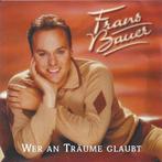 Frans Bauer – Wer An Träume Glaubt CD Duits, Cd's en Dvd's, Cd's | Schlagers, Verzenden, Zo goed als nieuw