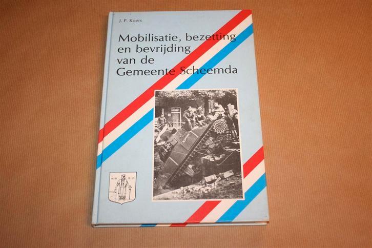 Mobilisatie, bezetting en bevrijding gemeente Scheemda, Boeken, Geschiedenis | Stad en Regio, Zo goed als nieuw, Ophalen of Verzenden
