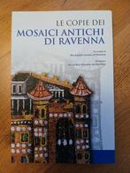Le copie dei mosaici antichi - (3 talig) 9788890332098, Boeken, Ophalen of Verzenden, Zo goed als nieuw, Schilder- en Tekenkunst