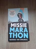 Missie Marathon - Mariska van Sprundel, Ophalen of Verzenden, Zo goed als nieuw, Mariska van Sprundel, Lopen en Fietsen