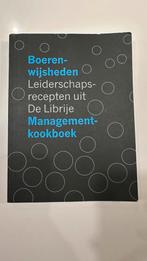 Boerenwijsheden - Leiderschapsrecepten uit De Librije, Boeken, Ophalen of Verzenden, Zo goed als nieuw