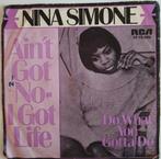 Nina Simone - Ain't Got No .. I Got Life, Cd's en Dvd's, Vinyl Singles, Gebruikt, Verzenden, 7 inch, Single