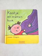 Kaatje en mama's buik Liesbet Slegers, Ophalen of Verzenden, Zo goed als nieuw