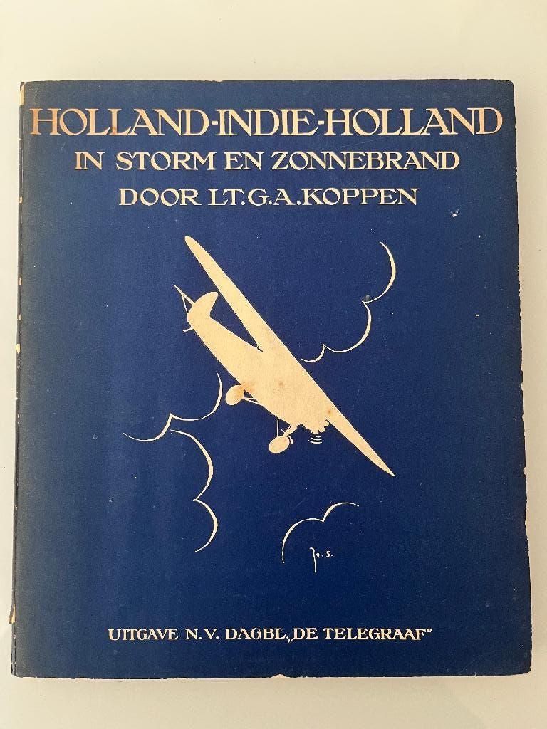 Holland Indie Holland - luchtreis 1927, Boeken, Ophalen of Verzenden, Gelezen