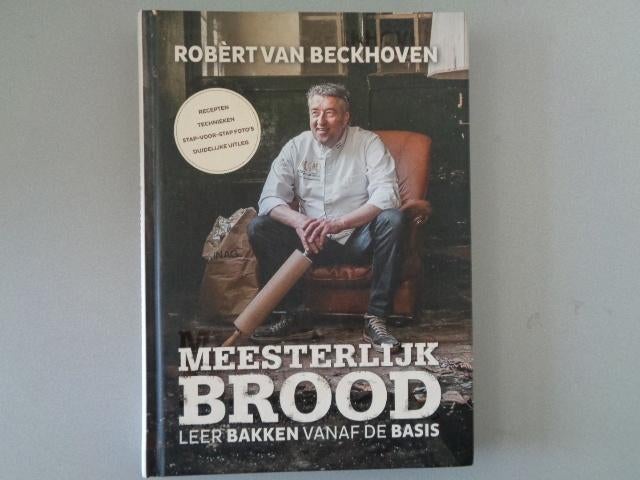 Meesterlijk Brood - Robèrt van Beckhoven, Overige typen, Ophalen of Verzenden, Zo goed als nieuw, Robert van Beckhoven