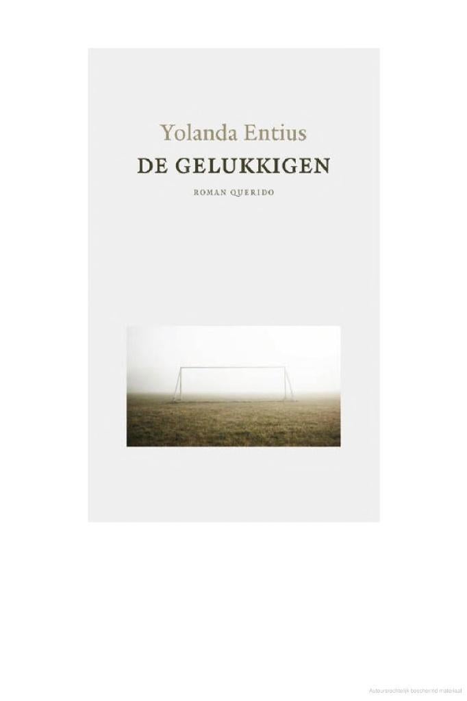 Yolanda Entius - De gelukkigen, Ophalen of Verzenden, Zo goed als nieuw