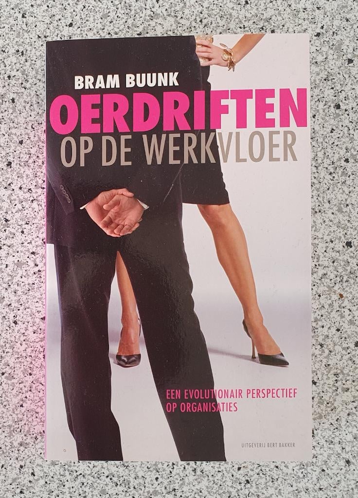 Buunk, Bram - Oerdriften op de werkvloer / Een evolutionair, Boeken, Verzenden, Gelezen, Overige onderwerpen