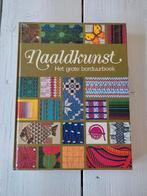 Naaldkunst - Het grote borduurboek, Diverse auteurs, Ophalen of Verzenden, Zo goed als nieuw, Borduren en Naaien