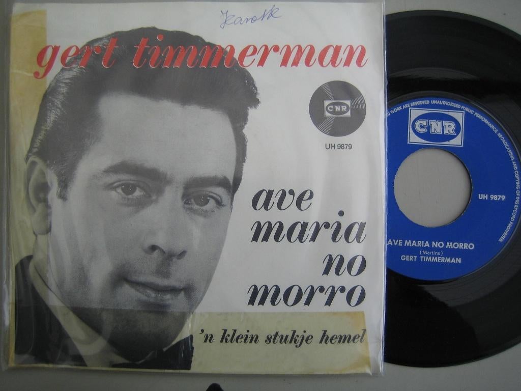 Gert Timmerman - Ave maria no morro, Ophalen of Verzenden, Gebruikt, 7 inch, Levenslied of Smartlap