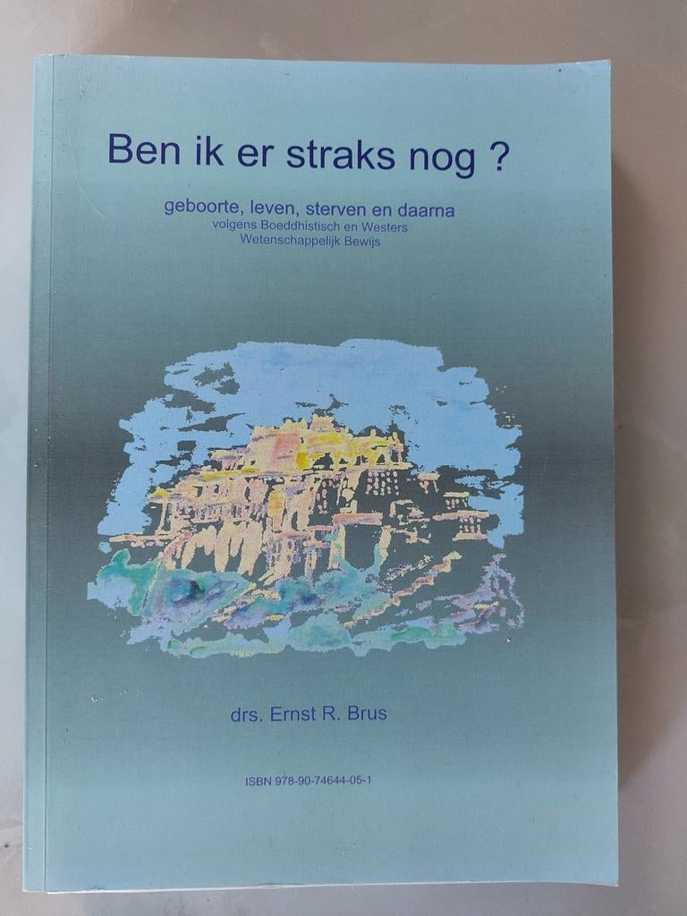 Ben ik er straks nog?, Ophalen of Verzenden, Zo goed als nieuw, Drs. Ernst R. Brus