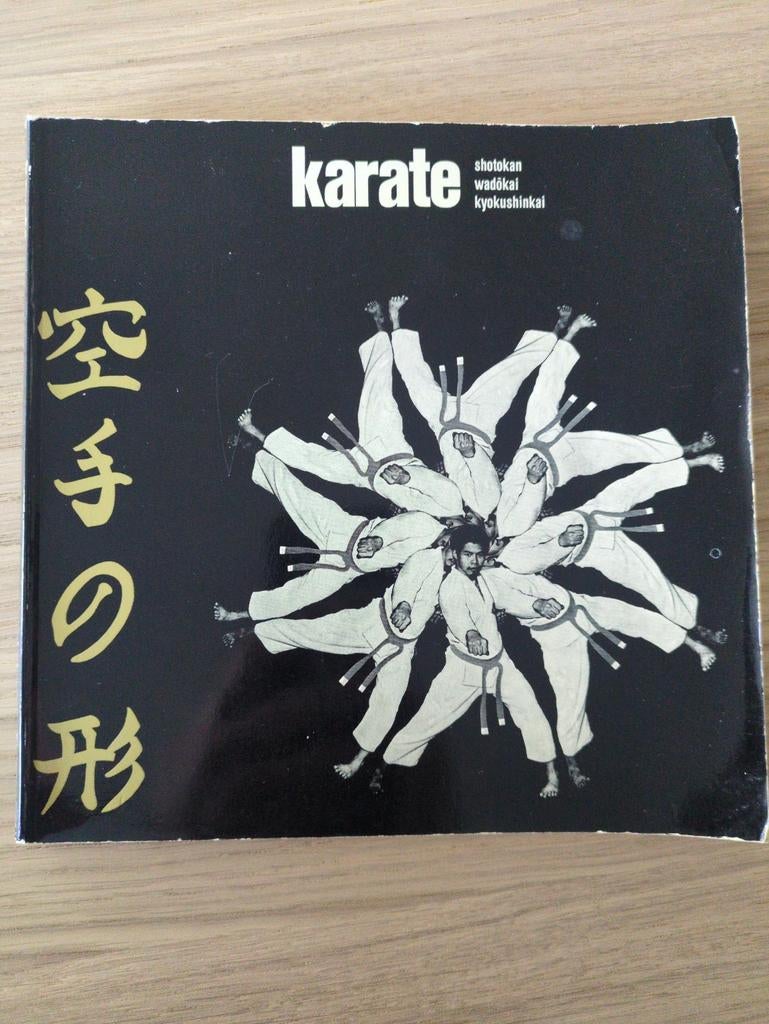 Karate: Shotokan, Wadokai, Kyokushinkai - Boek, Ophalen of Verzenden, Gelezen, Onbekend, Vechtsport