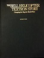 The Bell Helicopter Textron Story: David. A. Brown 13,00, David. A. Brown, Ophalen of Verzenden, Zo goed als nieuw, Overige onderwerpen