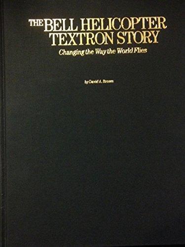 The Bell Helicopter Textron Story: David. A. Brown 13,00, Boeken, Techniek, Zo goed als nieuw, Overige onderwerpen, Ophalen of Verzenden