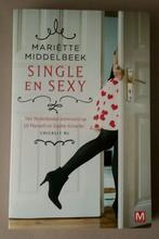 Mariëtte Middelbeek - single en sexy chicklit, Ophalen of Verzenden, Zo goed als nieuw