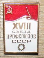 Speld Sovjet-Unie, USSR, CCCP - 18e Vakbondscongres CCCP, Ophalen of Verzenden, Gebruikt, Stad of Land, Speldje of Pin